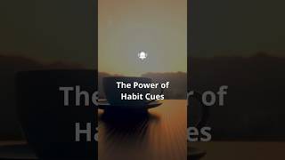 The Power of Habit Cues #shorts #atomichabits #habitbuilding #jamesclear