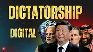 The Rise of Digital Dictatorships: How Tech Is Replacing Tyranny | Must Watch!