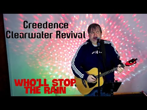 Who'll Stop The Rain - Creedence Clearwater Revival - Acoustic Cover