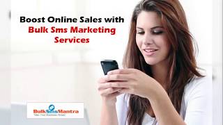 Boost Online Sales with Bulk Sms Marketing Services