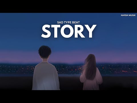 [FREE] Sad Type Beat "Story" || Emotional Beat 2024 || Harsh musiK
