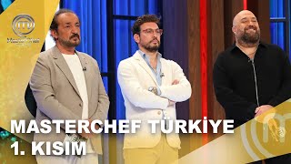 MasterChef Türkiye 1. Kısım | 27.07.2025 @masterchefturkiye​