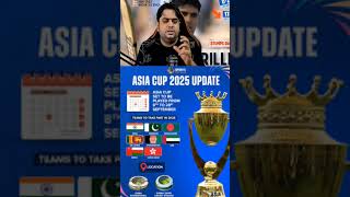 Asia Cup 2025 update #bcci #indvspak #cricketnews #cricketfan #viratkohli #shubmangill #gambhir