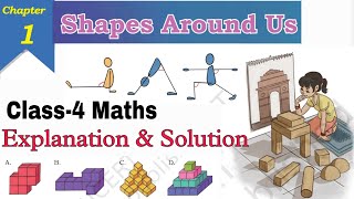 (Page 1-4) Shapes Around Us / Class-4 Maths New NCERT chapter-1 Explanation and solution KV Teacher