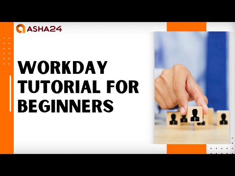Workday Tutorial for Beginners | Workday Training | The Best HCM Course | Workday HCM | Asha24