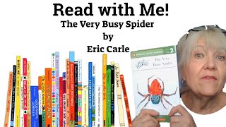 The Very Busy Spider by Eric Carle