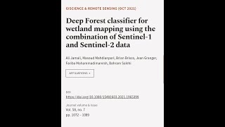 Deep Forest classifier for wetland mapping using the combination of Sentinel-1 and Se... | RTCL.TV