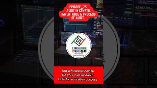 EPISODE_75 AUDIT IN CRYPTO, IMPORTANCE & PROCESS OF AUDIT. #cryptoaudit #audit #certik #fidnance