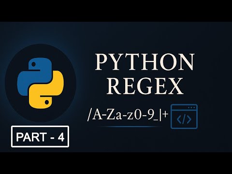 Python Regular Expressions (RegEx) Part - 4: Boundaries, Groups, Lookarounds and Matching Modes