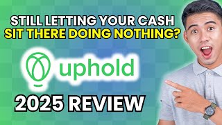 Uphold Review 2025 | Worth It or Leave It?