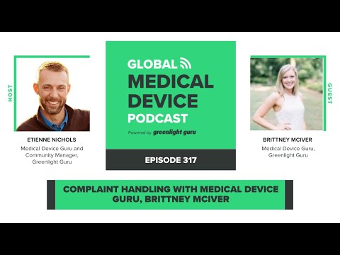 Complaint Handling with Medical Device Guru, Brittney McIver