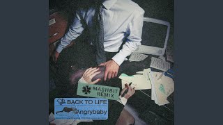 BACK TO LIFE (MashBit VIP Remix)
