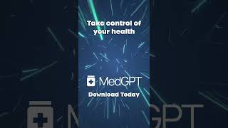 Take control of your health with MedGPT  #artificialintelligenceandmedicine