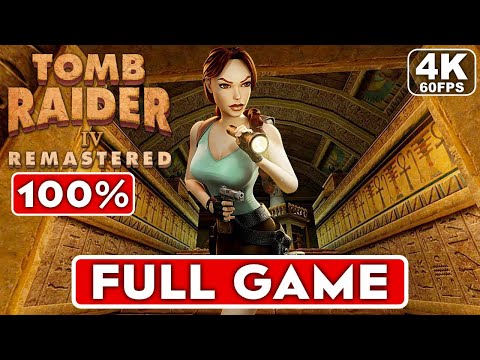 TOMB RAIDER 4 THE LAST REVELATION REMASTERED Gameplay Walkthrough FULL GAME 100% [4K 60FPS]