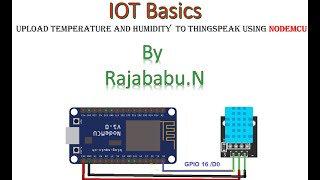 IOT Basics(Upload Temperature and Humidity to thingspeak server using NODEMCU)
