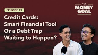 "I Thought Credit Cards Were Free Money... Until The Bill Came!" | The Money Goal EP13