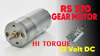 370 DC Gear Motor, Full Unboxing and Review | High Torque Motor | DIY Projects