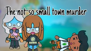 The not so small town muder || Toca Boca life role-play