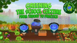 Greening the School Culture | Sustainability eLearning Course Trailer