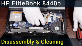 HP EliteBook 8440p Disassembly, Fan Cleaning and Thermal Paste Replacement
