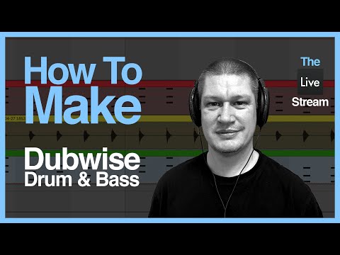 How To Make Dubwise DNB (Live!)