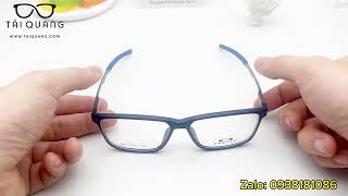 205# Gọng kính mới OAKLey #liêm #taiquang.com #matkinhtaiquang.com