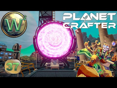 The Planet Crafter - Portal Generator - Let's Play - Episode 37
