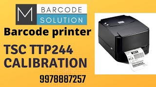 TSC TTP 244PRO CALIBRATION
