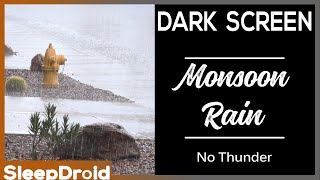 ► BLACK SCREEN Hard Monsoon Rain Sounds for Sleeping ~ Rain Sounds for Sleep, Study, or Relaxing