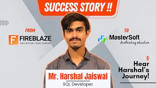 Success Story | Harshal Jaiswal | PGPDSA | Fireblaze AI School