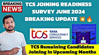 TCS CONFIRMED SURVEY MAIL FOR REMAINING CANDIDATES | TCS READINESS SURVEY | JUNE MONTHS JOINING??