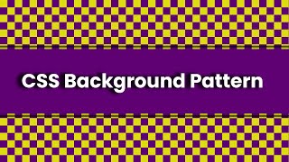 Simple CSS Background Pattern | CSS Tutorials @codehal