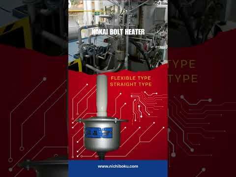 🔥 Nakai Bolt Heater – Flexible & Straight Types | Precision Heating by Nichiboku Ltd.