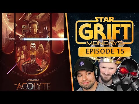 Star Grift - Episode 15 - The Acolyte Special