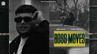 Boss Moves (Official Video) | Abby Rana | Lovey Akhtar | New Punjabi Songs 2025 | SDA Studios