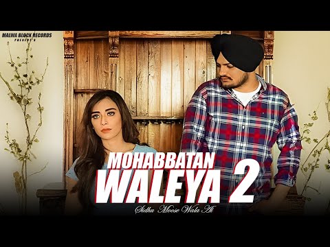 MOHABBATAN WALEYA 2 - Sidhu Moosewala | AI VOICE | New Punjabi Song 2025