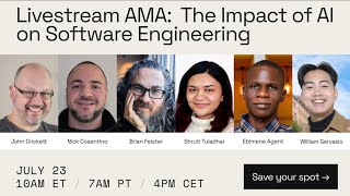 Livestream AMA: The Impact of AI on Software Engineering