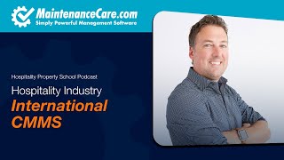 International CMMS for Hospitality Industry and Others – Maintenance Care | Work Order Software