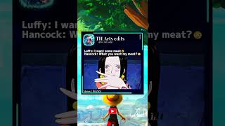 #Luffy #Hancock #Onepiece