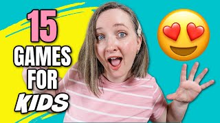 15 FUN Games for Kids | NO SUPPLIES REQUIRED