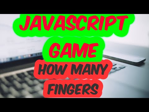 Javascript Game - How Many Fingers | Random Number & Math.floor() | SadDamniT