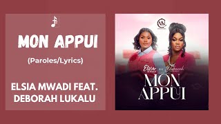 Elsia Mwadi Feat. Deborah Lukalu - Mon Appui  (Paroles/Lyrics) 🙏🔥