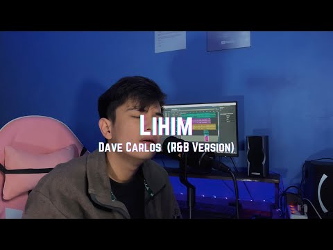 Lihim - Arthur Miguel (R&B Version) | Dave Carlos (Cover)