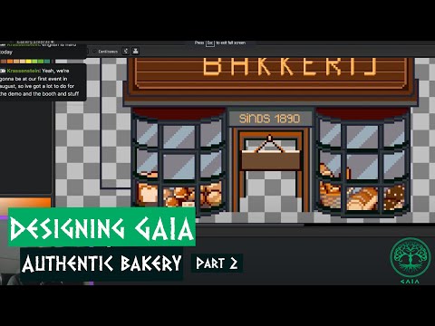 Gaia - Designing the bakery part 3