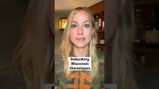 Debunking Wisconsin Stereotypes