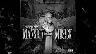 Chief Keef- Couldn't Take It (Mansion Musick) REMASTERED