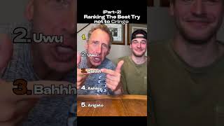 Ranking the Best Try Not to Cringe (PT.2)🫠