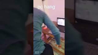 pc hang = frustration#shorts #gaming shorts #funny #gamblethe gamers