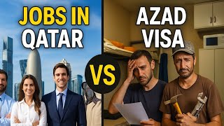 “Qatar Job Visa vs Azad Visa – Shocking Truths You Must Know!”