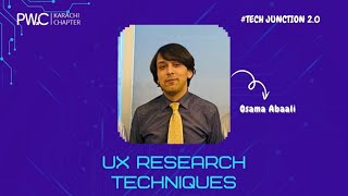 TechJunction 2.0 - UX Research Techniques with Osama Abaali
